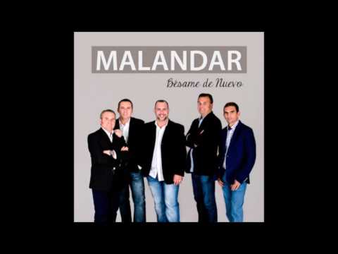 Bésame de nuevo - Malandar