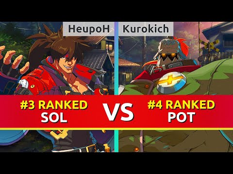 GGST ▰ HeupoH (#3 Ranked Sol) vs Kurokich (#4 Ranked Potemkin). Guilty Gear Strive