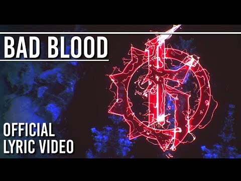 Koltdown - Bad Blood (Official Lyric Video)