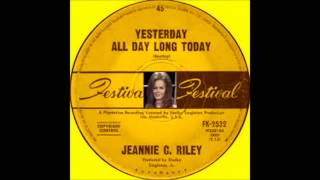 Jeannie C Riley - Yesterday All Day Long Today