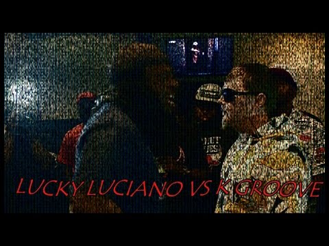 Lucky Luciano vs K Groove
