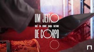 Caetano Veloso assiste Um Jeito de Corpo- Balé da Cidade Dança Caetano