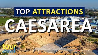 Amazing Things to Do in Caesarea & Top Caesarea Attractions