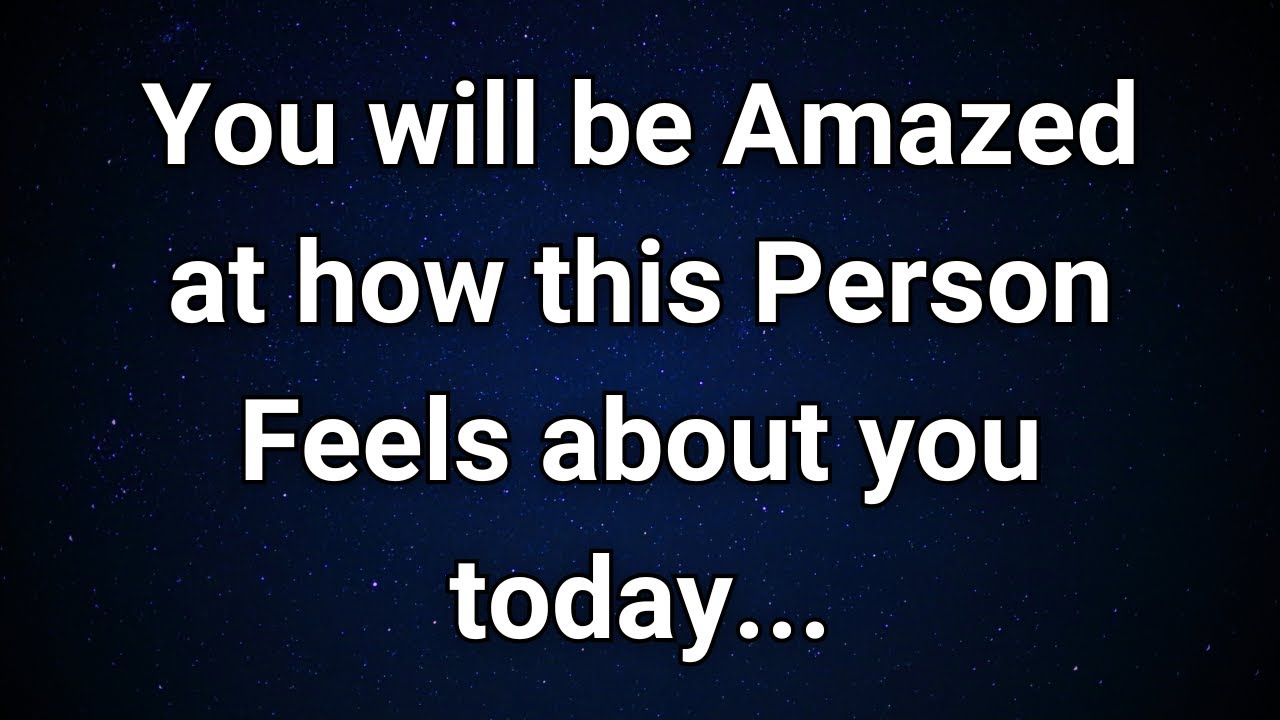 Angels say You’ll be Surprised by how this Person Feels about You today...|  Angel Message