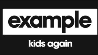 Example - Kids Again [Remix] HD