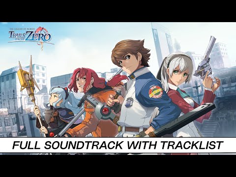 The Legend of Heroes: Trails from Zero | Full OST with Timestamps | High Quality Soundtrack