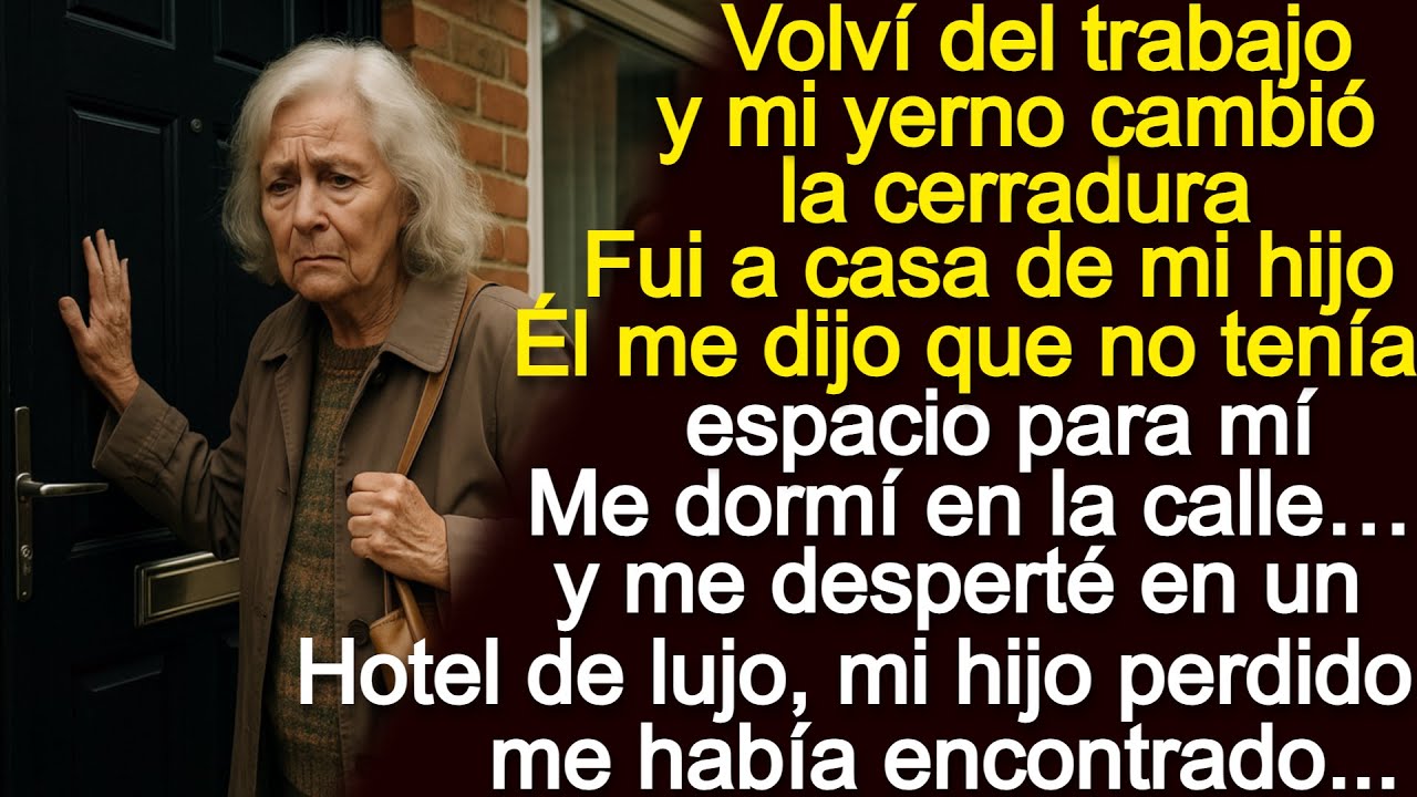 Mi yerno cambió la cerradura, mi hijo no me abrió… dormí en la calle y allí apareció mi hijo perdido