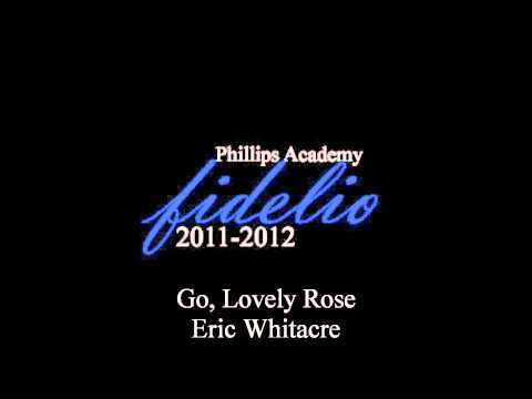 PA Fidelio - Go, Lovely Rose (Eric Whitacre)
