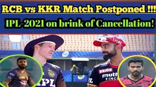 Rcb vs Kkr match postponed | ipl 2021 latest update