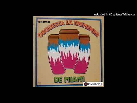 El Amor De Machin - Orquesta La Tremenda De Miami