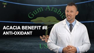 POTENT ANTIOXIDANT - Benefits of Acacia Gum Arabic