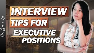 An Unconventional Interview Tip for Executive Positions