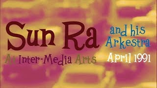 Sun Ra - At Inter-Media Arts - 1991 -- 3LP / 2CD