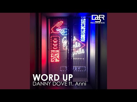 Word Up (feat. Anni)