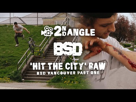 BSD Vancouver 2nd Angle / PART ONE / 'HIT THE CITY' Raw