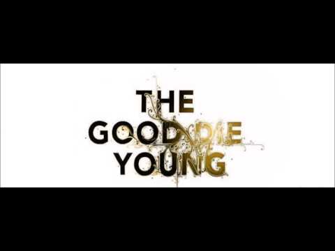 Conclusão Paralela - The Good Die Young  [RAP Nacional 2017]