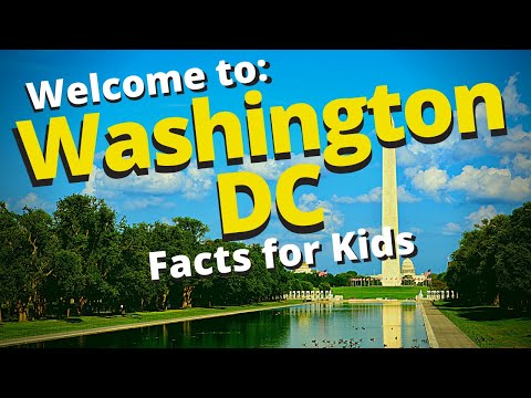 Washington DC | Capital Of The United States | Facts For Kids