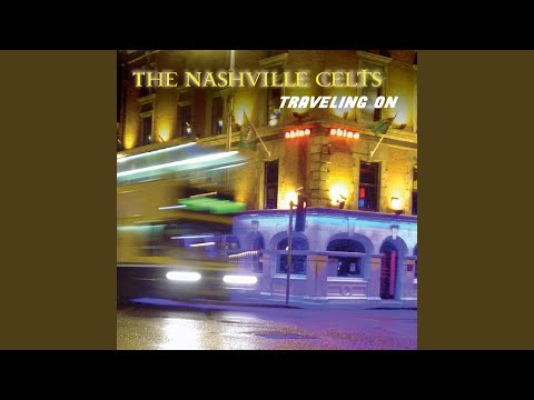 Traveling On - The Nashville Celts