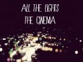 All the Lights - The Cinema (with lyrics) 