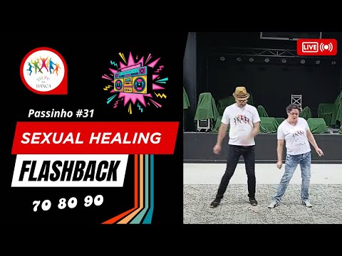 Sexual Healing - Marvin Gaye | Passinho flashback charme #31 com a Trupe da Dança