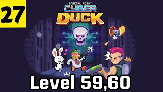 Cyber Duck Industrial Wasteland Level 59,60 | Special agent CyberDuck | Cyber duck | Sigog