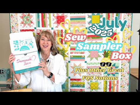 July 2025 Sew Sampler Box Unboxing