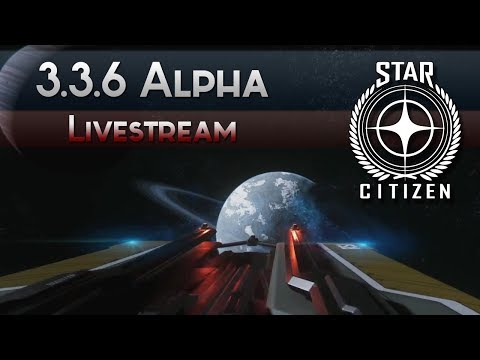Star Citizen 3.3.6 (Alpha)