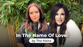 In The Name of Love - Kari Jobe Version | Cover by The Maira