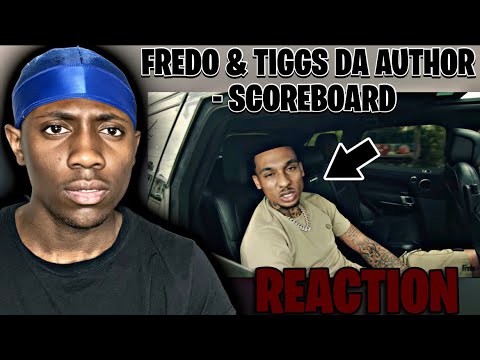 THEY WENT CRAZY ON THIS! | FREDO - SCOREBOARD FEAT. TIGGS DA AUTHOR (Official Video) | (My Reaction)