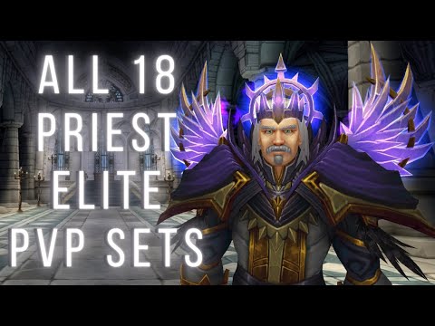All 18 Priest Elite Gladiator Sets - Transmog