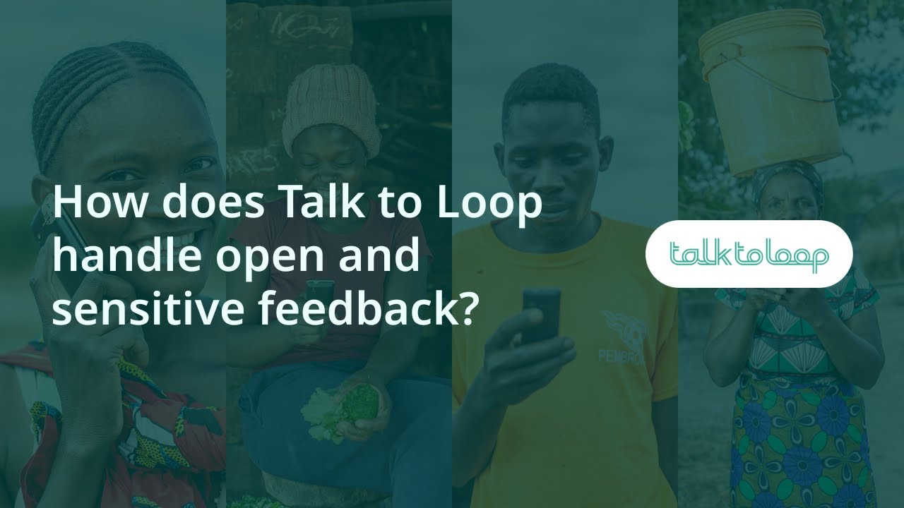How does Talk to Loop handle open and sensitive feedback?