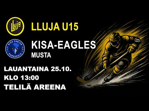 LLuja U15 - Kisa-Eagles Musta | U15 | Telilä Areena