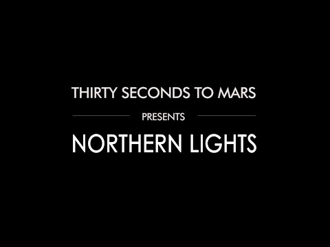 Thirty Seconds To Mars - Northern Lights (Acoustic Version)