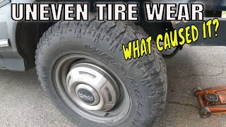 Uneven Tire Wear:  Bad Bearing, Worn Shocks, Balance?  OBS F250
