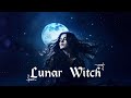 Music for a Lunar Witch 🌙 - Witchcraft Music - ✨ Magical, Fantasy, Witchy Music Playlist