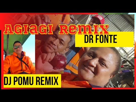 Dr Fonte - Agiagi REMIX (DJ Pomu)