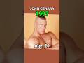 John Cena S Evolution Then Vs Now Shorts