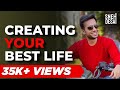 Creating Your Best Life Best Motivation Video For Successful Life Sneh Desai
