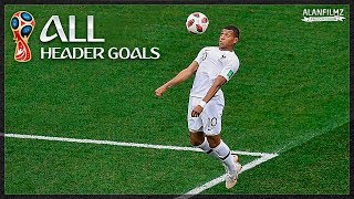 All Header Goals - World Cup 2018 - HD