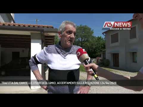 TRAFITTA DAL CANCELLO, I FIORI DEGLI AMICI. ACCERTAMENTI SULLA RECINZIONE | 24/04/2026