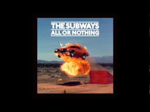 The Subways - Kalifornia (Official Upload)