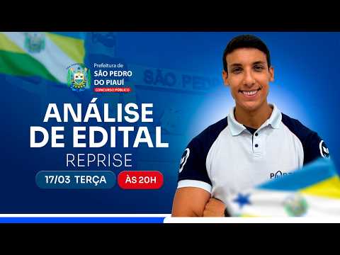 CONCURSO PREF. SÃO PEDRO DO PIAUÍ/PI: ANÁLISE DE EDITAL + PLANEJAMENTO DE ESTUDOS - reprise