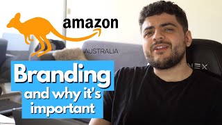 Branding Will Change The Way You Sell On Amazon... Here's Why