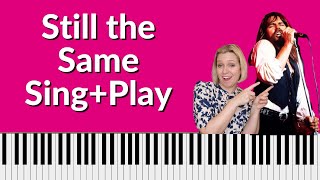 Still the Same Bob Seger Piano Tutorial - Sing and Play