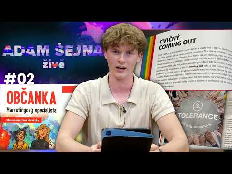 Adam Šejna: Digitální občanka, transgender ve školách a věková přiměřenost