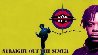 Das EFX - Straight Out the Sewer