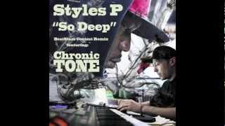 Styles P - So Deep (BeatStars Remix Contest) Chronic Tone