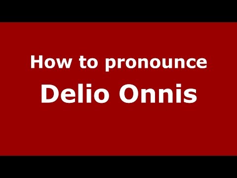 How to pronounce Delio Onnis (Spanish/Argentina) - PronounceNames.com
