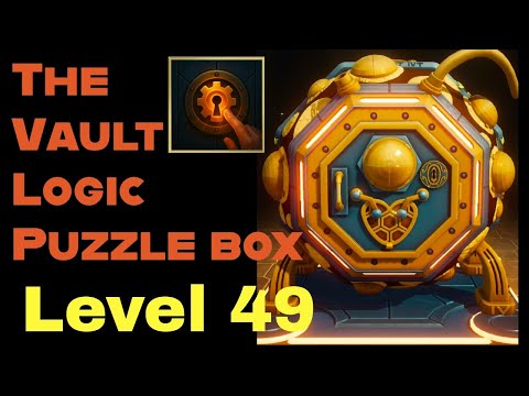 The vault logic puzzle box level 49 walkthrough 