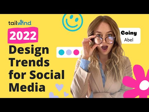 2022 Design Trends for Social Media
